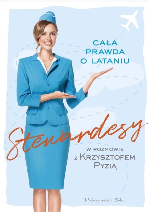 stewardesy książka cała prawda latanie